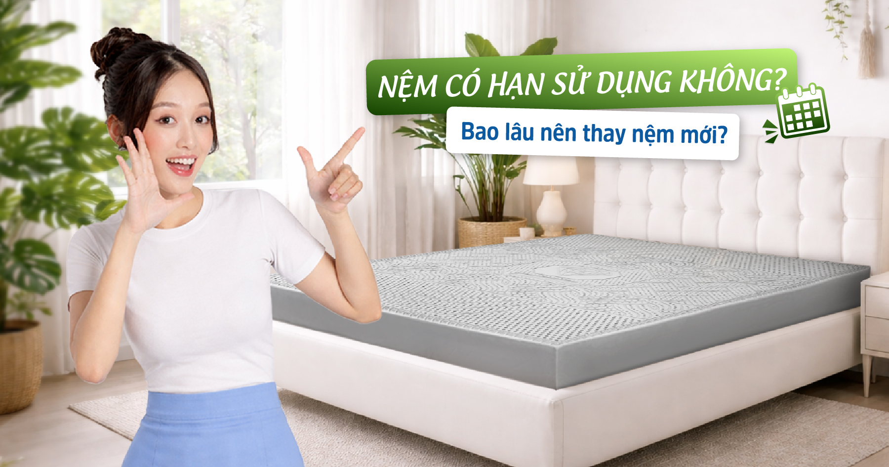 Nệm có hạn sử dụng không? Bao lâu nên thay nệm mới?
